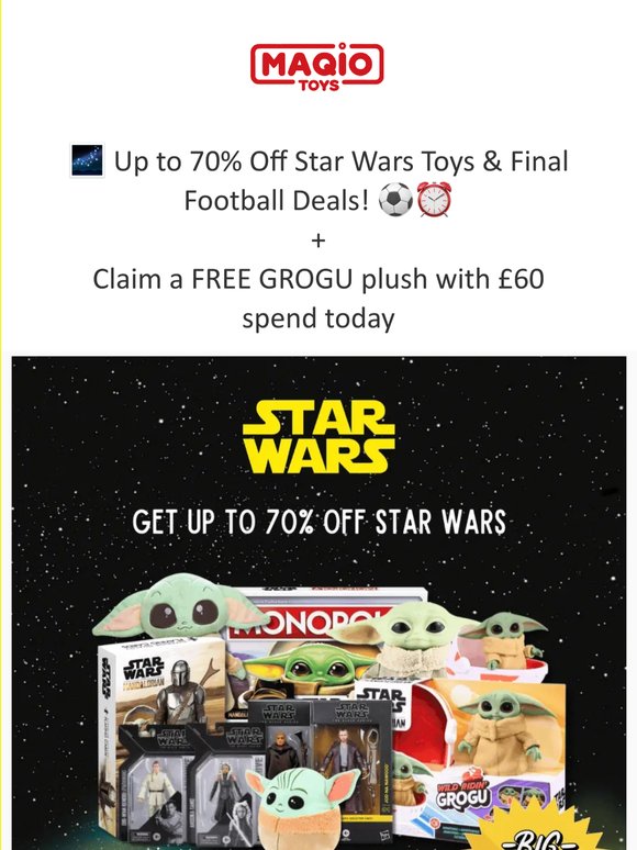 🌌 Up to 70% Off Star Wars Toys & Final Football Deals! ⚽⏰
