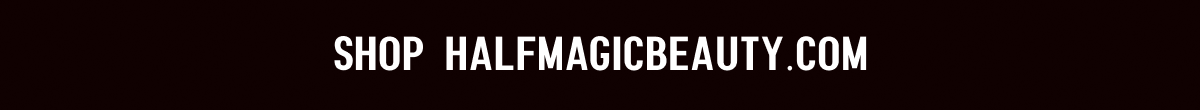 Shop Halfmagicbeauty.com
