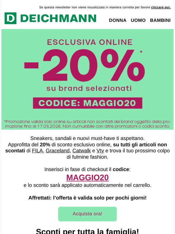 Esclusiva online -20% su brand selezionati! Approfittane ora!
