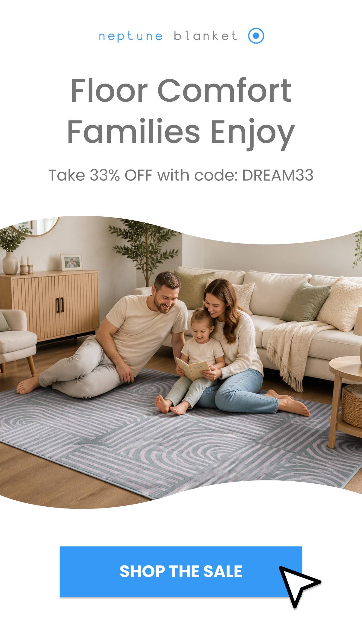 A family sits on a grey and white patterned rug in a bright living room, with the text 'neptune blanket' and a blue circle logo at the top, followed b...
