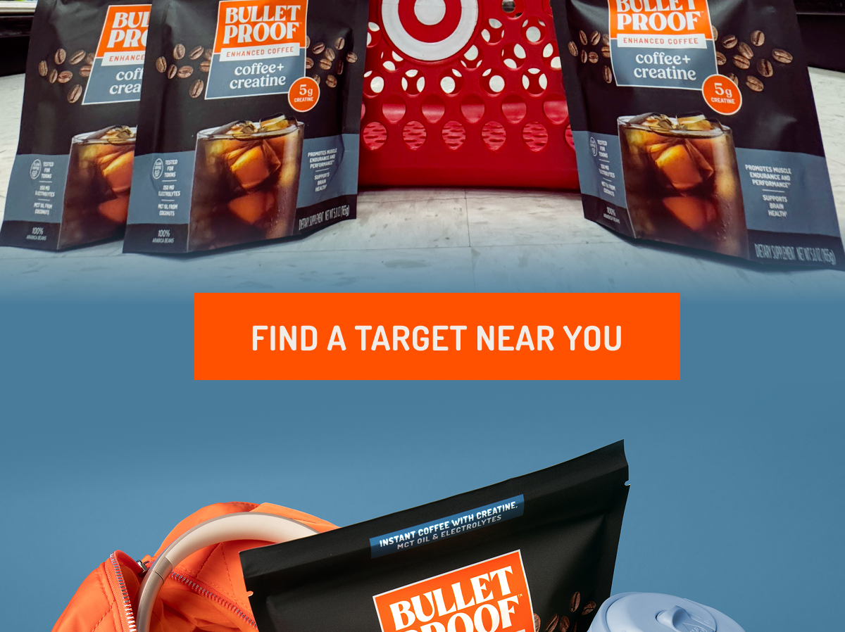 FIND A TARGET NEAR YOU INSTANT COFFEE WITH CREATINE, MCT OIL & ELECTROLYTES