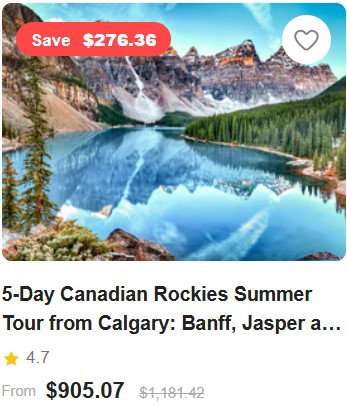 5-Day Canadian Rockies Summer Tour from Calgary: Banff, Jasper and Yoho National Park | Columbia Icefield Adventure 4.7 (76 reviews) Tour Code: 272385
