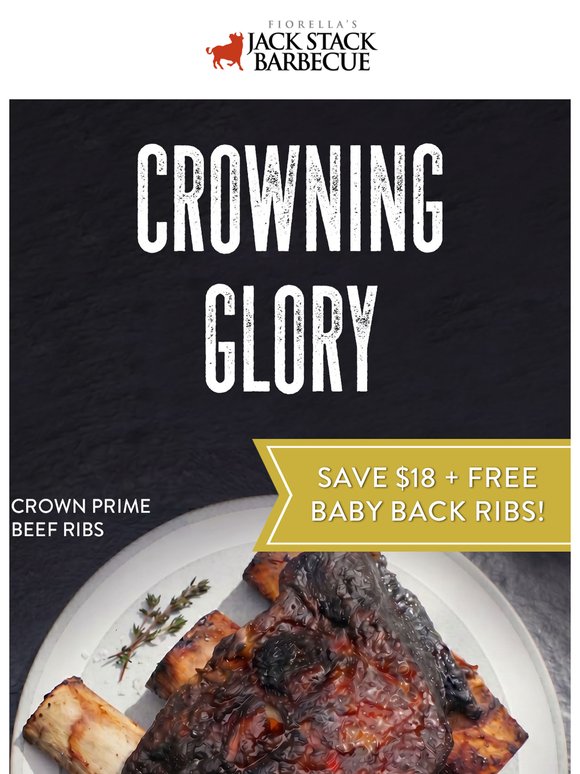 Free Baby Backs with Crown Prime Beef Ribs