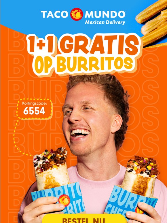 Nu: 1+1 Burritos GRATIS, wees er snel bij!  🌯
