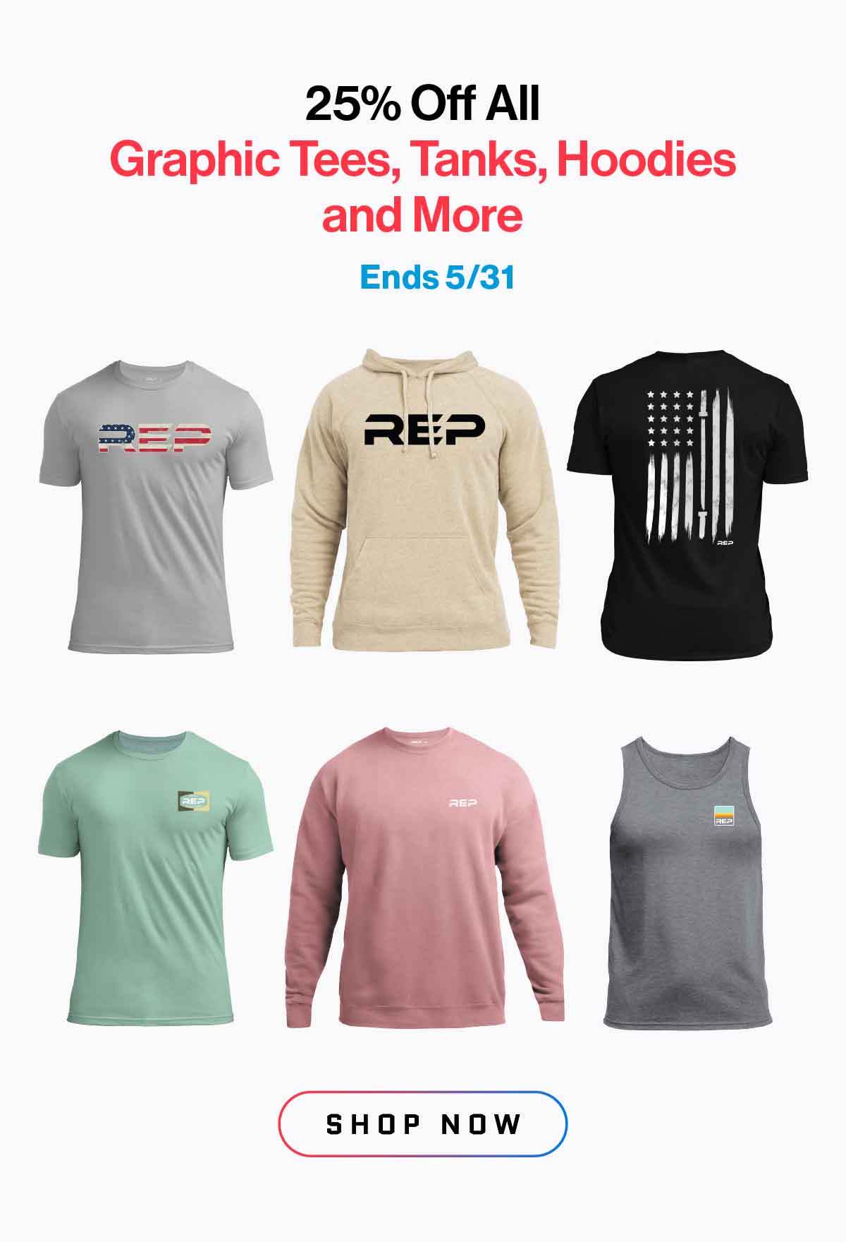25% Off All Graphic Tees, Tanks, Hoodies and More