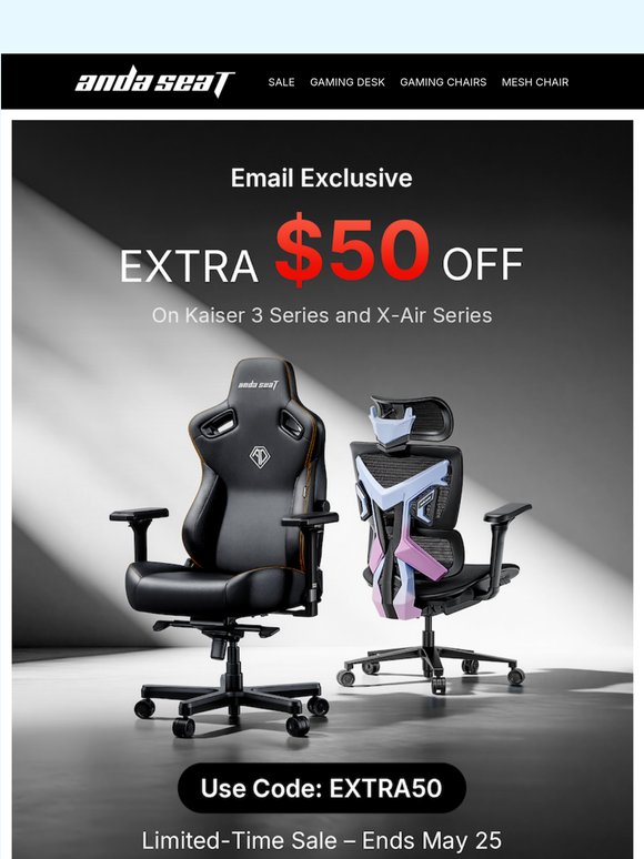 💥 Limited-time Offer: $50 Coupon for Kaiser 3 & X-Air Mesh Chairs