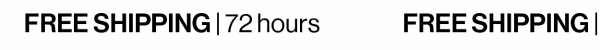 Free Shipping 72hours