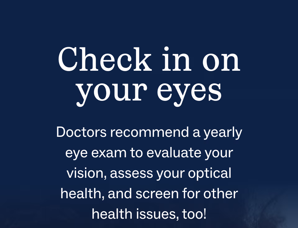 Check in on your eyes