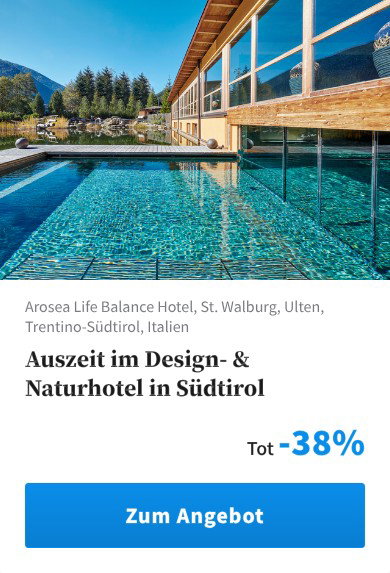 Auszeit im Design- &amp; Naturhotel in Südtirol