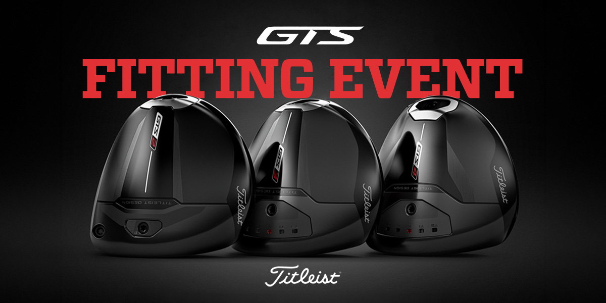 Titleist GTS Fitting Event.