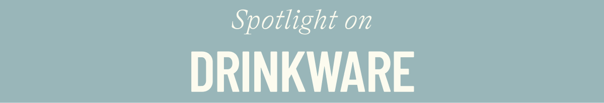DRINKWARE