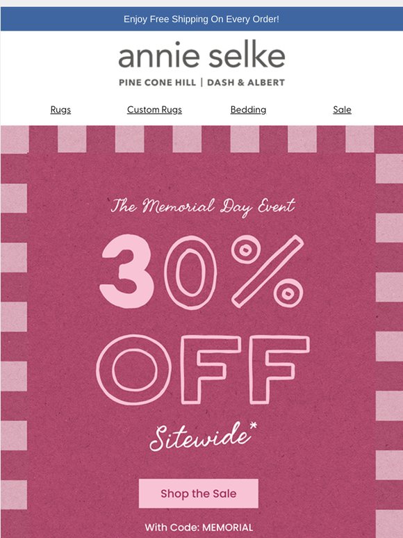 Memorial Day Event: 30% Off Sitewide