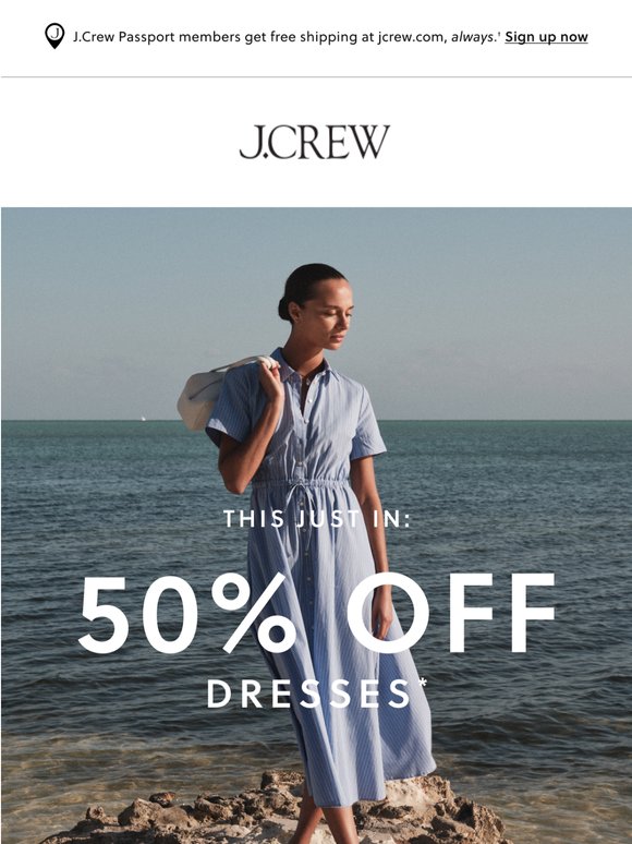Just added: 50% off dresses