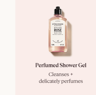 PERFUMED SHOWER GEL | CLEANSES + DELICATELY PERFUMES