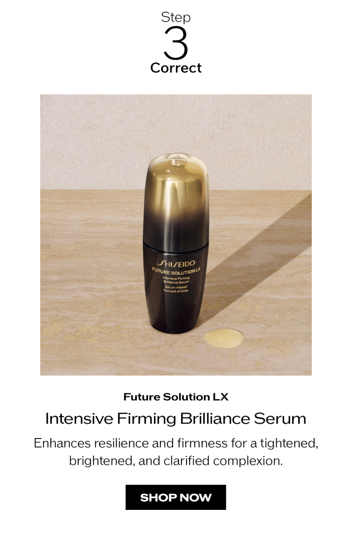 Step 3 Correct: Intensive Firming Brilliance Serum.