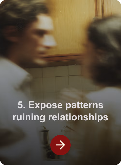 Expose patterns ruining relationships