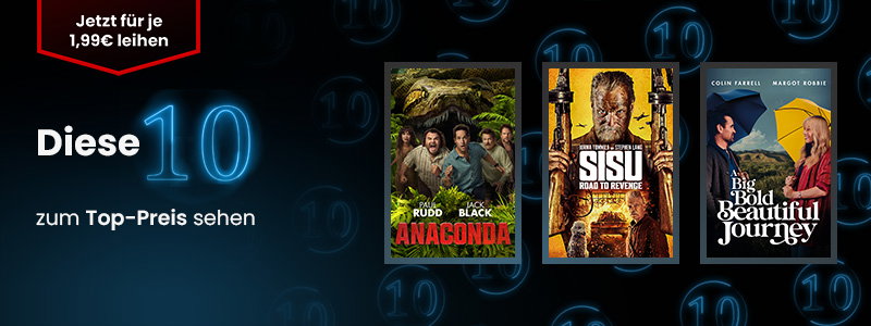 Diese 10 zum Top-Preis sehen - Filme jetzt für je 1,99€ leihen