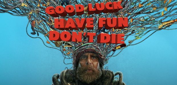 Good Luck, Have Fun, Don't Die: Film demnächst bei uns sehen