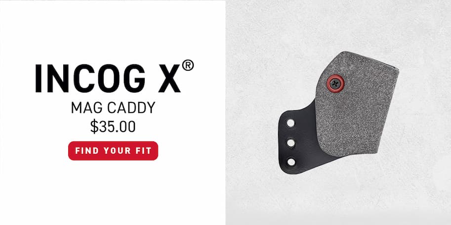 Incog X Mag Caddy - $36.50 - $39.50 - Find Your Fit