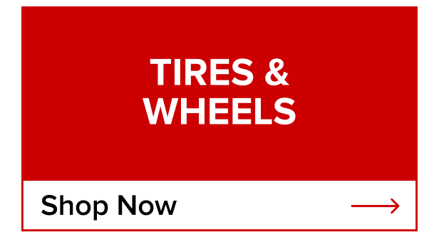 Shop Tires & Wheels!