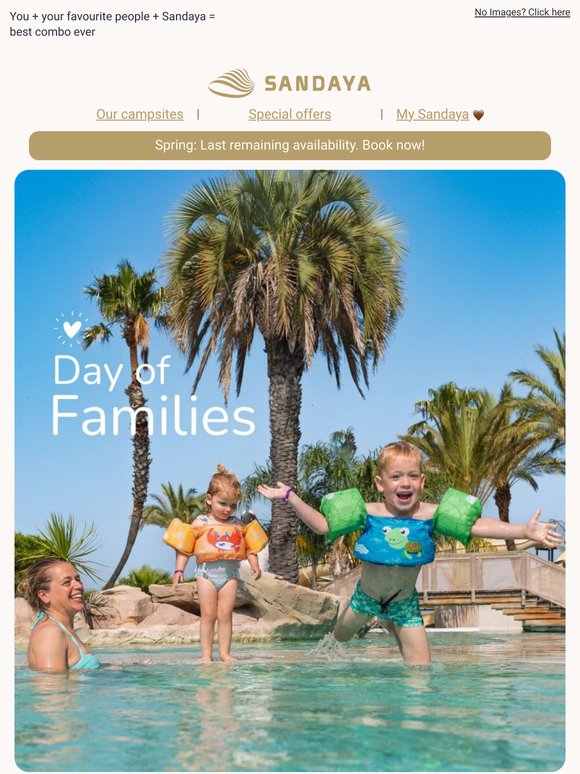 With Sandaya, every day is a family day!