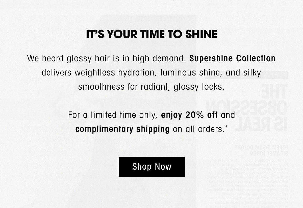 Time to Shine | 20% off Supershine