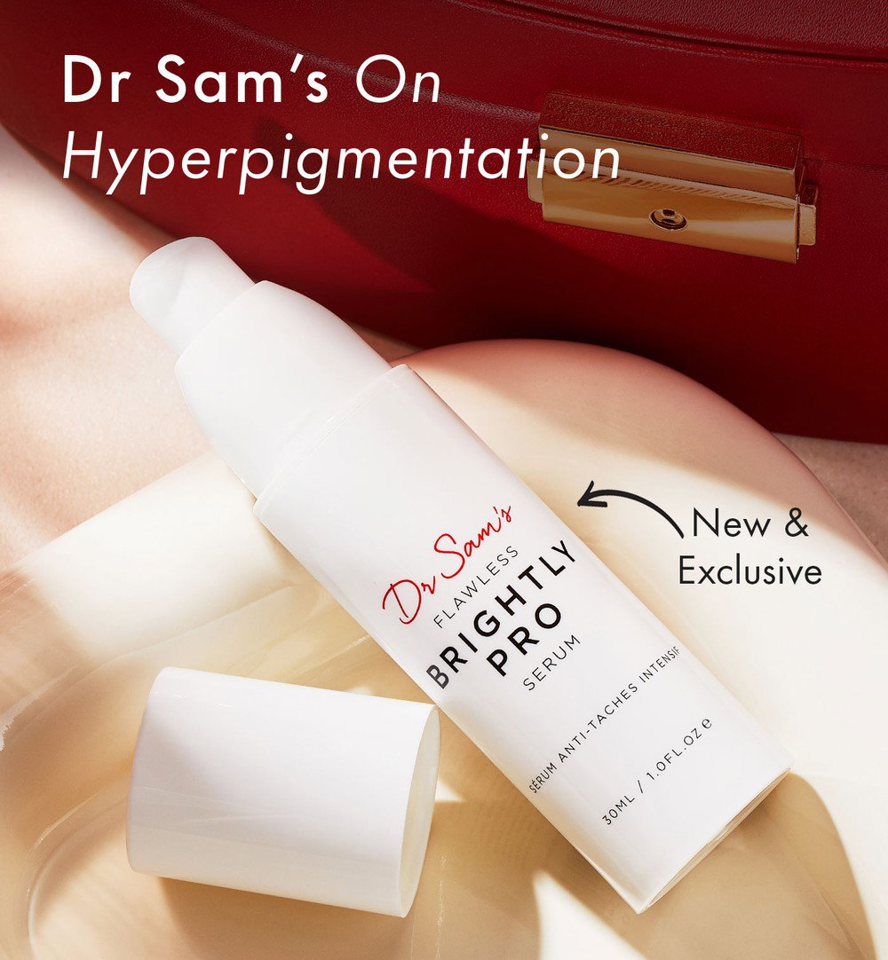 Dr Sam's On Hyperpigmentation