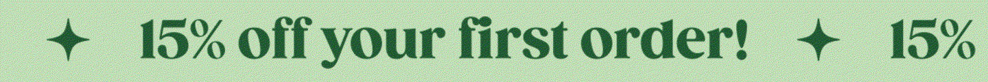 15% off your first order!