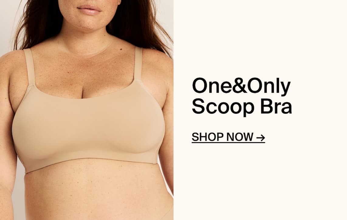 One&Only Scoop Bra. Shop Now