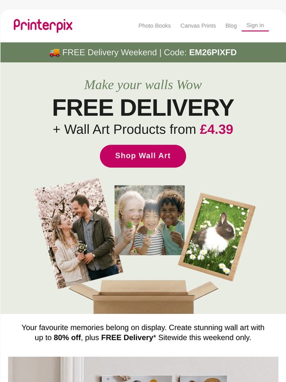 🚚 Free Delivery Weekend + 🖼️ 80% Off Wall Art