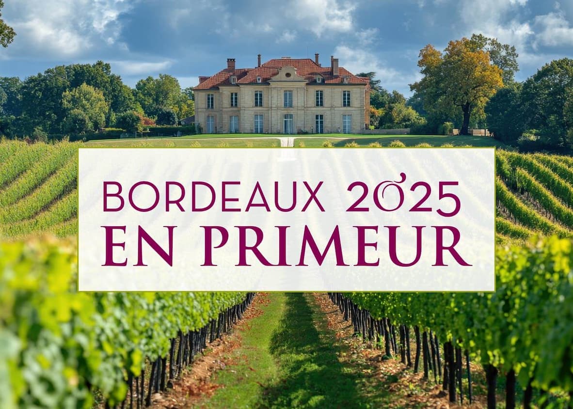 Bordeaux En Primeur 2025