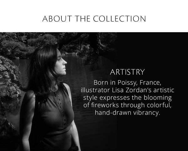 Born in Poissy, France, illustrator Lisa Zordan’s artistic style expresses the blooming of fireworks through colorful, hand-drawn vibrancy