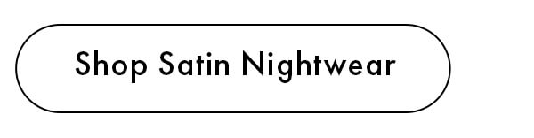Shop Satin Nightwear