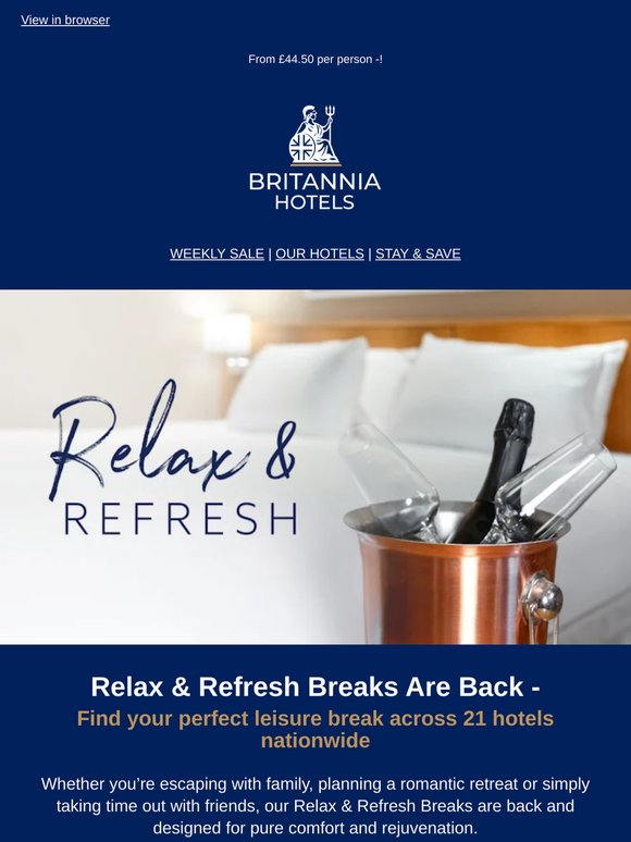 BIG News! Relax & Refresh Breaks are back — from £44.50pp!