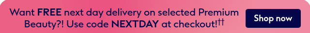 FREE next day delivery on premium beauty!