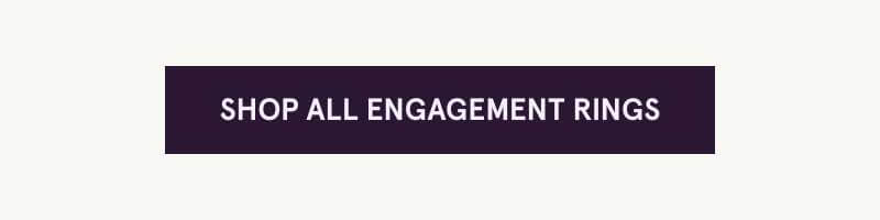 Click here to shop all engagement rings