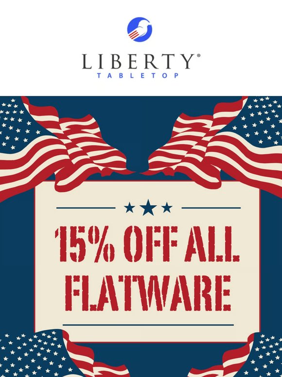 Memorial Day Savings Are Here! Take 15% Off All Flatware + More