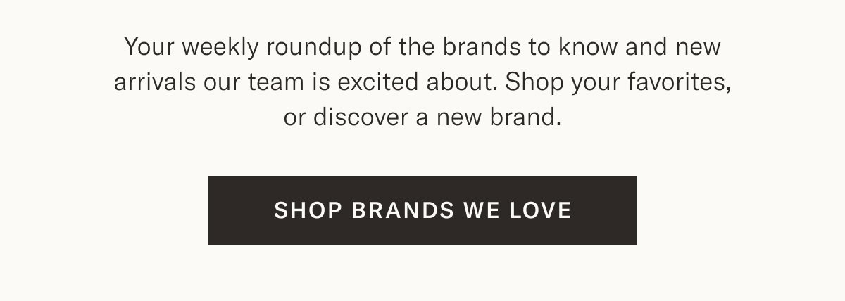 Shop Brand We Love