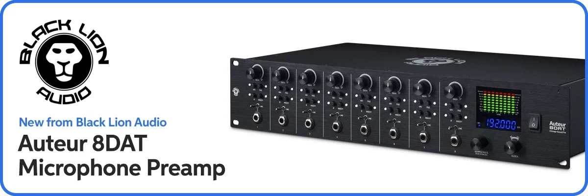 New from Black Lion Audio: Auteur 8DAT Microphone Preamp