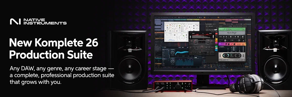New from Native Instruments: Komplete 26 Production Suite