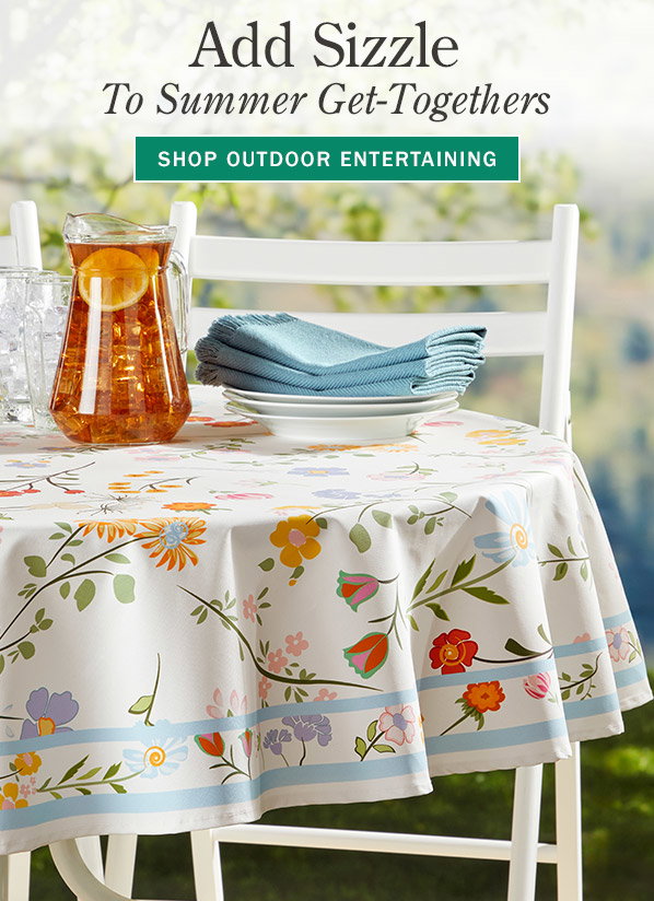 Add Sizzle to Summer Get-Togethers. Shop Outdoor Entertaining. Easy Clean Printed Coated Tablecloth
