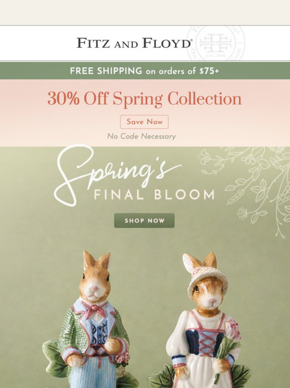Final Days for 30% Off Spring