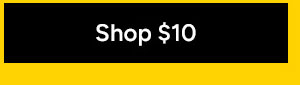 Shop $10