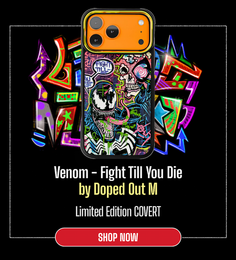 Venom - Fight Till You Die by Doped Out M — Limited Edition COVERT