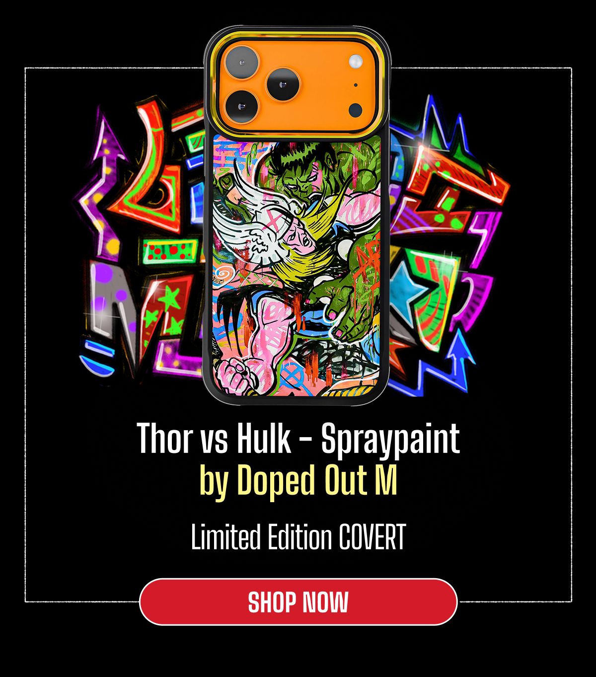 Thor vs Hulk - Spraypaint by Doped Out M — Limited Edition COVERT