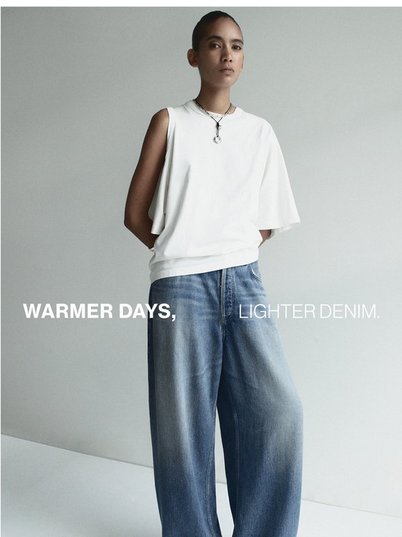 Warmer Days, Lighter Denim