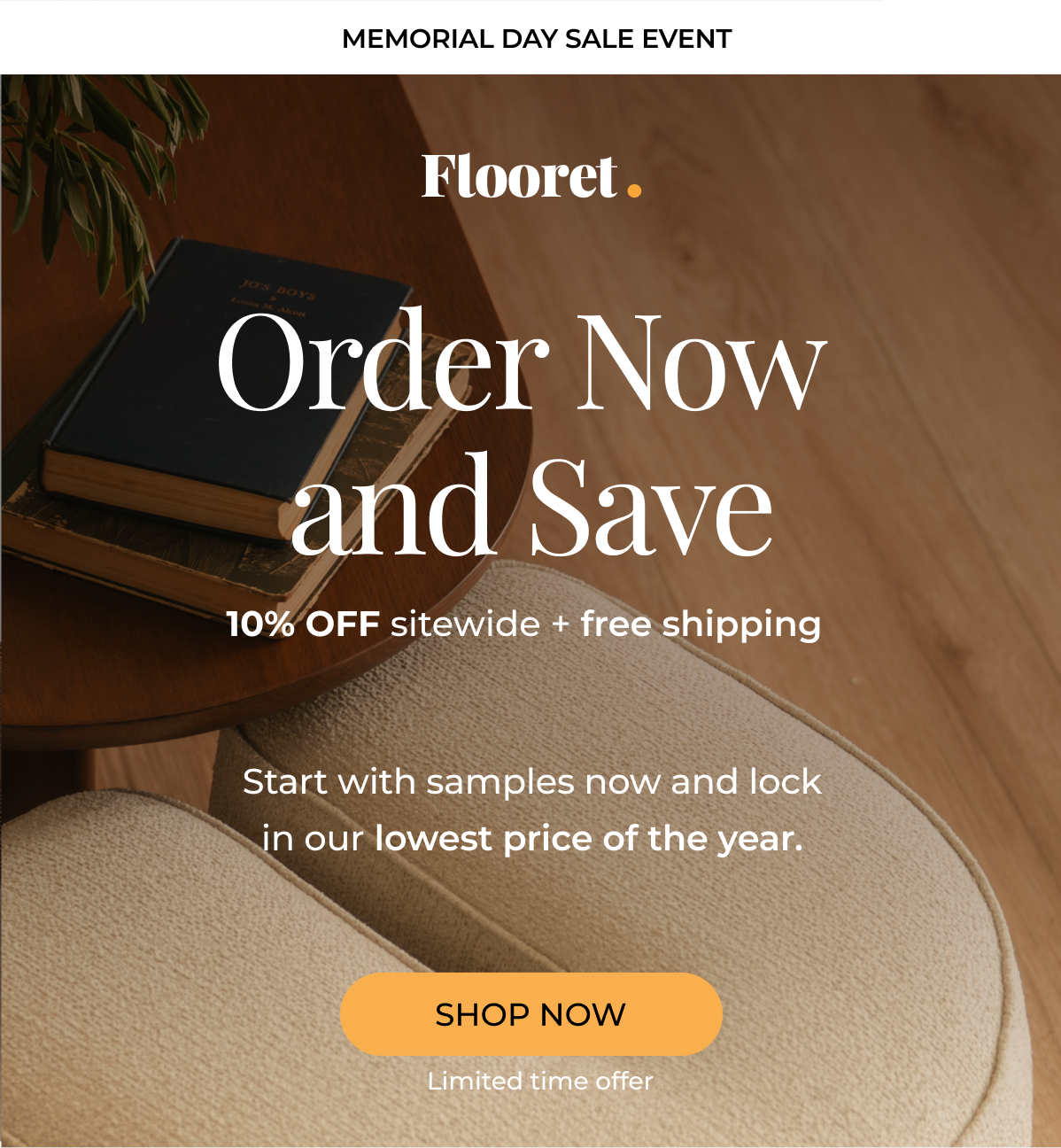 Memorial Day Sale Is On. Enjoy 10% off sitewide + free shipping. 
