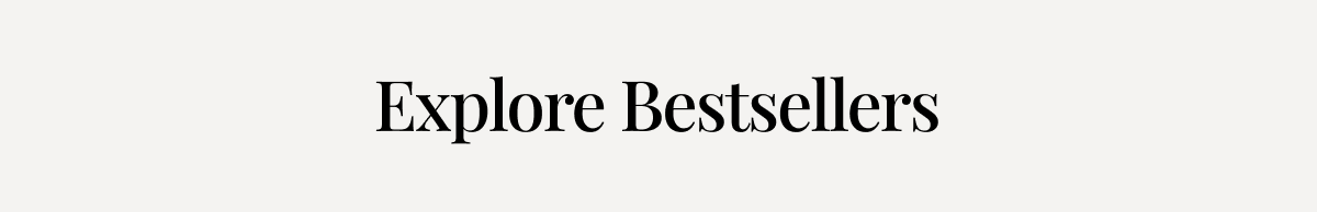 Explore Bestsellers
