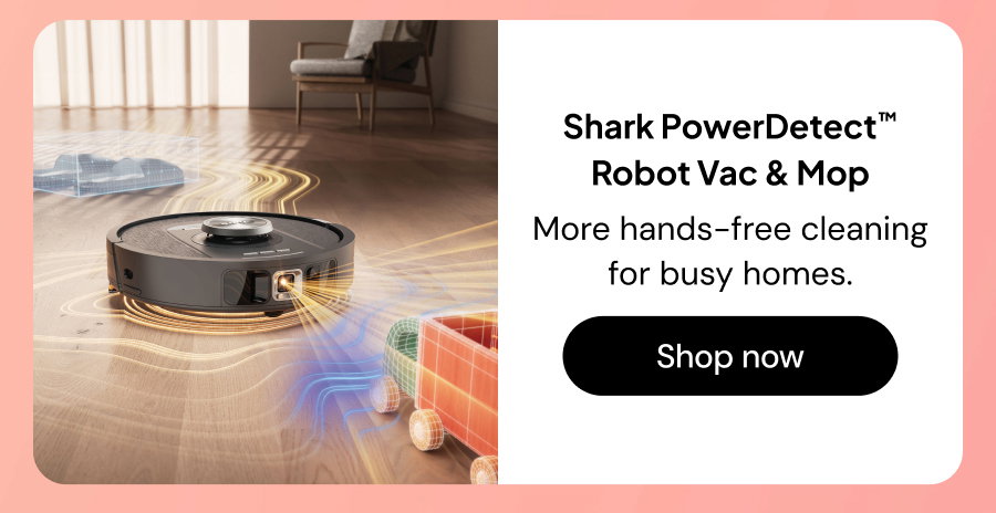 Shark PowerDetect Robot Vac & Mop: More hands-free cleaning for busy homes.