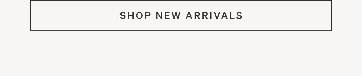 Shop New Arrivals